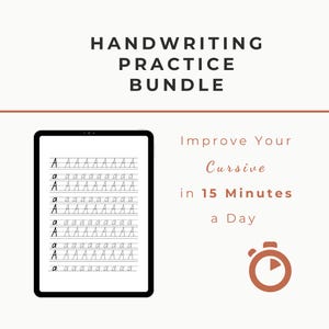 May include: A digital handwriting practice bundle with the text "HANDWRITING PRACTICE BUNDLE". The image shows a tablet displaying cursive letter practice. Text on the image reads "Improve Your Cursive in 15 Minutes a Day". A timer icon is also present.
