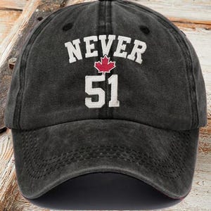 Embroidered Canada Hat for Men for Women, Never 51 Cap, Canada Is Not For Sale Hat, Never 51 Cap, Not your 51st State Cap, Unisex Hat