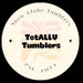 TotALLY Tumblers