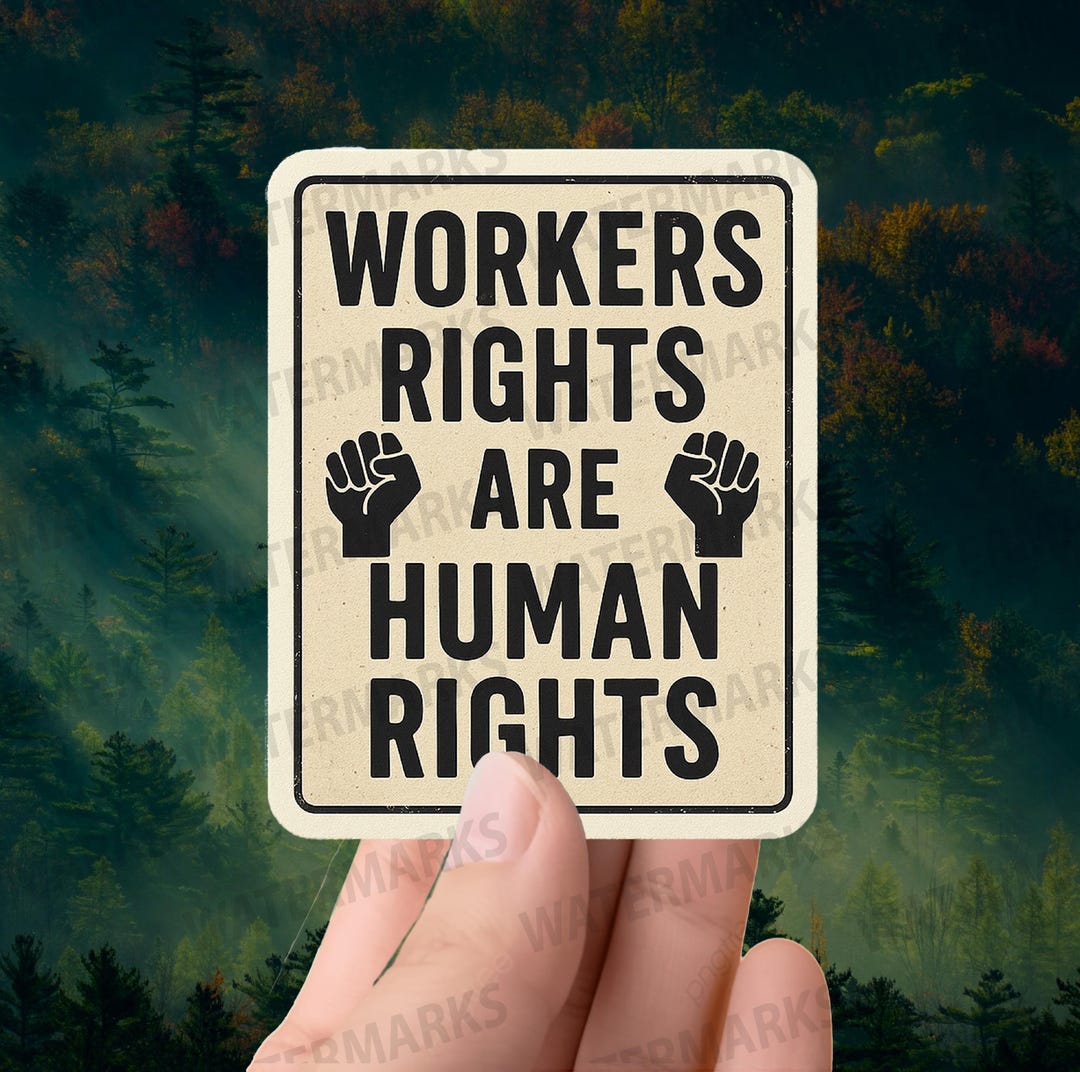Workers Rights Vinyl Sticker: Vintage Union Protest Decal - Etsy