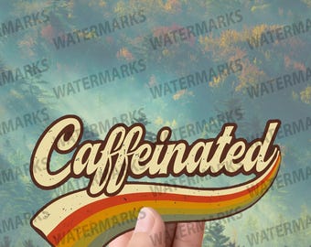Pegatina retro "Caffeinated": Vinilo adhesivo estilo años 70