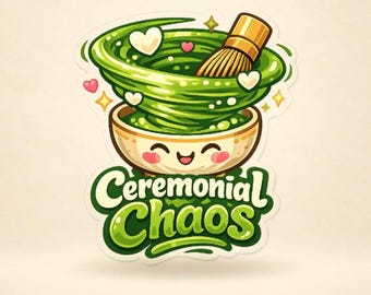 May include: A sticker featuring a smiling matcha bowl with a bamboo whisk creating a green vortex. Small hearts and stars surround the swirling liquid. The text "Ceremonial Chaos" is written in large, bold green letters at the bottom.