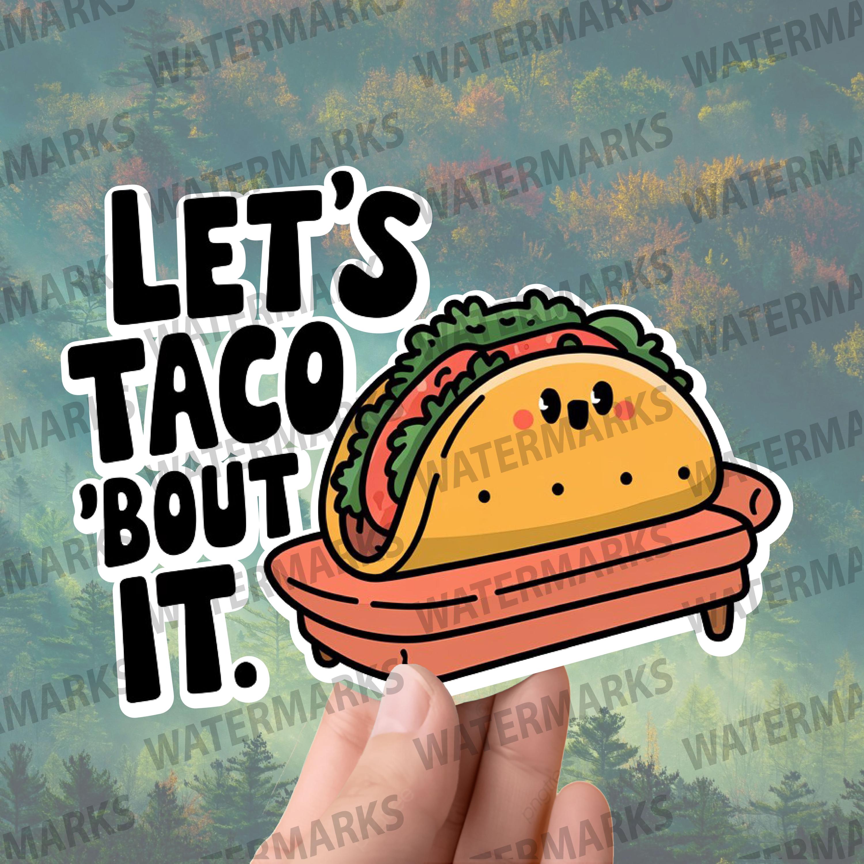 Pegatina Let's Taco 'Bout It Pegatina con lindo juego de