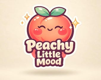 May include: A sticker featuring a cartoon peach with a smiling face, rosy cheeks, and two green leaves on top. The design includes four-pointed star accents and the text Peachy Little Mood in a bold, rounded, dark brown font with a white outline.