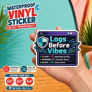 Op de afbeelding: Een rechthoekige vinylsticker met een donkerpaarse computerterminal-interface met de tekst Logs Before Vibes, een schildpictogram en coderegels waaronder Alert: Suspicious Activity, Warning: Possible Threat en Info: System Check.