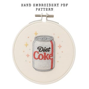 Diet Coke Hand Embroidery Pattern: Whimsical Needlework (Digital Download, 6 Sizes Included)