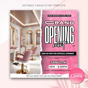 May include: Pink and gold grand opening flyer with a butterfly graphic. The flyer advertises a salon with a pink and gold interior. The text reads "Grand Opening Event" and "Join us for the official opening Jan 12th 3PM - 6:30PM Music, refreshments & more 123, Your Street, Your City, Your State, 00000 Editable in Canva".