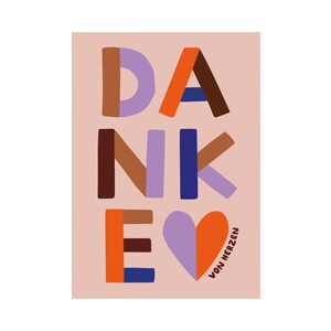 Puede incluir: Una impresi&oacute;n art&iacute;stica rectangular con la palabra alemana "DANKE" en letras de bloque coloridas. Las letras son en tonos marr&oacute;n, naranja, azul y morado, con una forma de coraz&oacute;n en la parte inferior. La frase "VON HERZEN" est&aacute; escrita verticalmente.