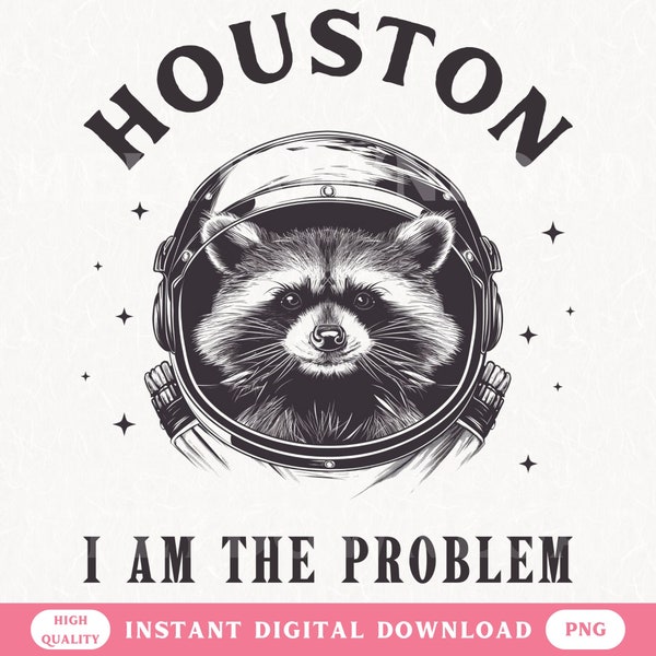 Space Raccoon PNG Houston Retro Design for Shirts or Tote Bags Funny Astronaut Vintage Digital File Instant Download Trendy Sarcastic PNG