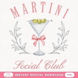Martini Social Club PNG Cocktail Design for Shirts or Tote Bags Bachelorette Digital File Summer Instant Download Trendy PNG for Bride