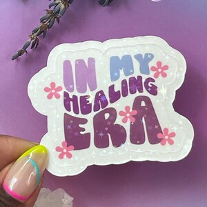 Adhesivo de vinilo holográfico permanente resistente al agua / In My Healing Era / Adhesivo de bienestar