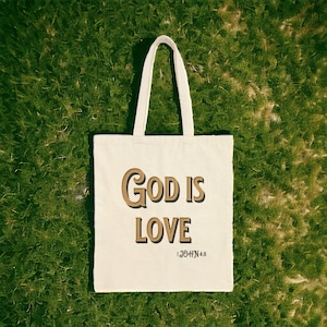 God is Love Cotton Canvas Tote Bag, Faith gifts, God gifts, Religious gifts, Christian gifts.