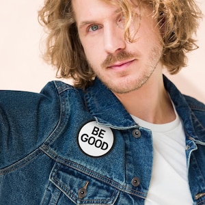 Be Good Embroidered Patch: Political Protest Patches, Anti-Ice, FDT, Ice Out Pin, Anti-Trump Pins, Round or Heart, Iron-On, Sew-On