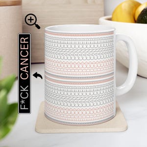 F*ck Cancer Mug: Hidden Message Coffee Cup, Breast Cancer Support Gift, Chemo Patient Empowerment, Peach & Gray Pattern