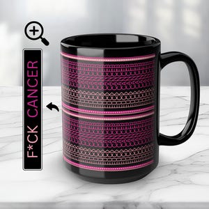 Taza con mensaje oculto "F*ck Cancer": Taza de café de apoyo a luchadores, regalo de empoderamiento para la quimioterapia, decoración para supervivientes de cáncer de mama