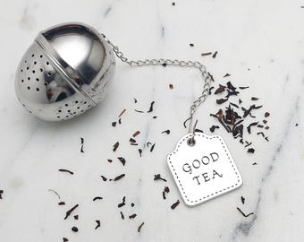 Tea Infuser with Pewter Tag engraved what you need is a cup of good tea.