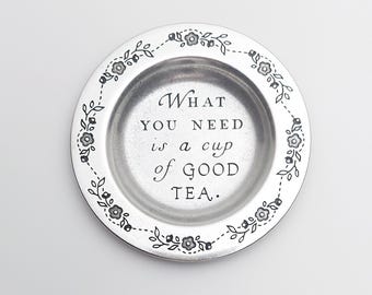 Tea Bag Holder engraved what you need is a cup of good tea.