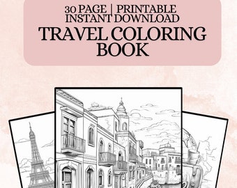 Travel Coloring Book: 30 Page Adult Activity Book (Digital Download)