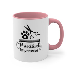 Pawsitively Impressive Accent Coffee Mug, 11oz, Dog Show Gifts, Dog Show Prize, Dog Groomer