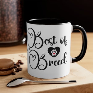 Best of Breed Accent Coffee Mug, 11oz, Dog Show Gifts, Dog Show Prize