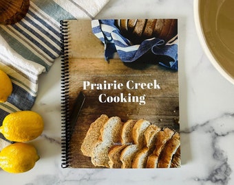 Prairie Creek Homestead Cookbook