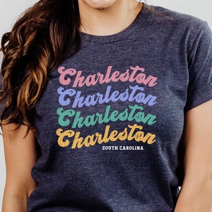 Charleston Shirt, Charleston South Carolina Tshirt, Rainbow Row Charleston, Charleston Bachelorette Party Shirts, Charleston Girl&#39;s Trip Tee
