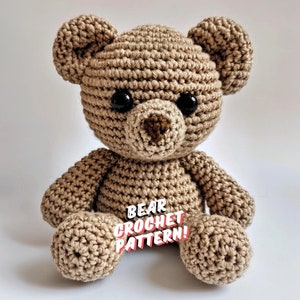 Crochet Pattern Teddy Bear - Crochet Bear Pattern, Bear Crochet PDF, Crochet Bear Pattern Guide, Bear Crochet Tutorial, Teddy Crochet DIY