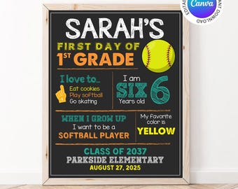 Editable First Day of School Sign, Printable Back to School Sign, Softball 1st Day of School Template, Reusable Template, ANY GRADE