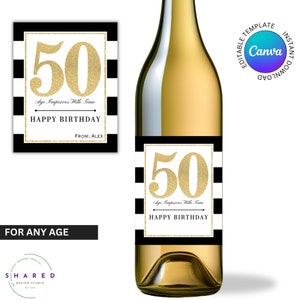 Editable Gold Fifty Birthday Wine Bottle Label Elegant Black & White Printable Sixty Wine Bottle Sticker Silver Forty Thirty Bday Wine Label