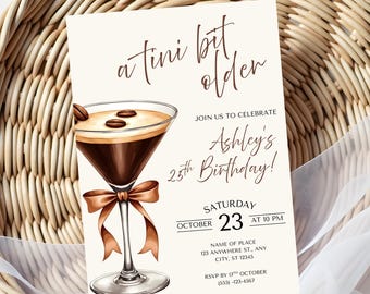 Espresso Martini Invitation Template: A Tini Bit Older Editable Birthday Printable
