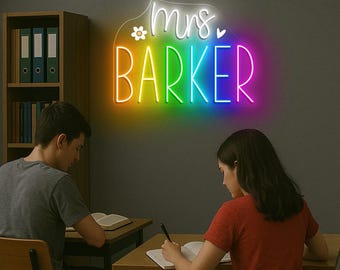 Teacher Gifts Personalized Neon, Custom Name Teacher Neon Sign, Gift For Teacher, Classroom Decor, Back To School Gift, Teacher Welcome Neon