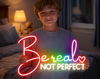 Be Real Not Perfect Neon Sign, Inspirational Quote Neon Sign, Kindness Neon Sign, Positive Message Neon Sign, Motivational Neon Sign Decor
