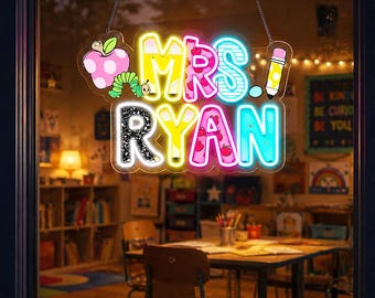 Personalized Teacher Neon Sign, Classroom Wall Decor, Custom Teacher Name Sign, Preschool Kindergarten Classroom Decor, Back to School Gift