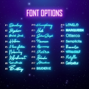 May include: A digital display titled FONT OPTIONS in bright neon pink, featuring twenty-six numbered text styles in glowing cyan blue neon light against a dark purple starry background. The list includes names like Barcelony, Bayshore, Balck Jack, Hestenica, I love glitter, Nickninley, Refreshment, SophiaRonald, Brittany, Humphrey, Hustle, Intro Script, Neonion, Quinzey, Retro, Richardron, Attractive, BOUCHERIE, LOVELO, MARQUEEN, Otterco, Semplicita, Romantic, VERSATILE, Retylle, and Cervanttis.