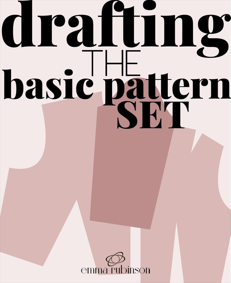 FULL GUIDE - Drafting the Basic Pattern Set image 1