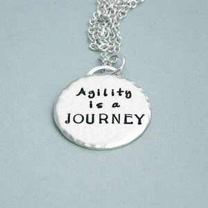 Agility is a JOURNEY - Hand Stamped Sterling Silver Dog Agility Necklace - Motivational Jewelry - Canine Agility Jewelry