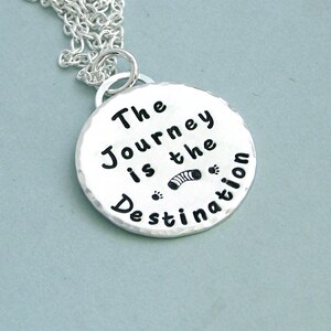 The Journey is the Destination - Hand Stamped Sterling Silver Necklace - Dog Agility Necklace - Motivational Jewelry