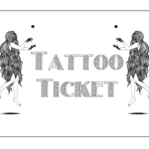 Tattoo Ticket