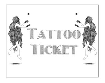 Tattoo Ticket