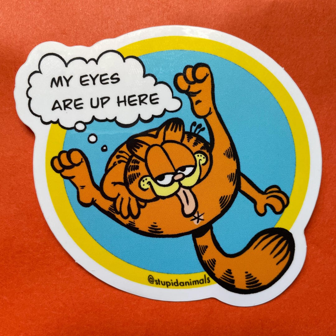 My Eyes Are up Here 3