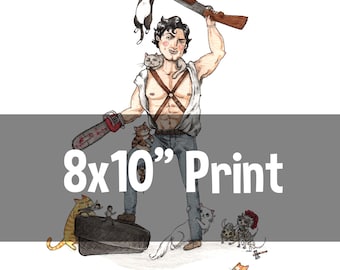 8x10" Ash from Evil Dead with Cats Horror Print