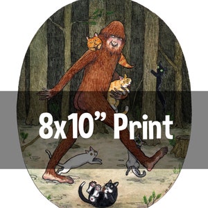 Big Paw - 8x10&quot; Bigfoot Sasquatch Cryptids Horror Cats Print
