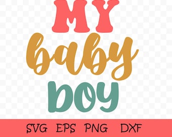 Retro Baby Boy SVG, Funny Newborn Quote Cut File (Digital Download)