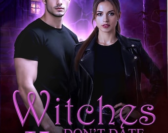 Witches Don't Date Vampires: Paranormal Romcom (Camp Spellbound Book 2)
