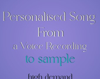 Personalised Produced Song From Your Own Voice Recording