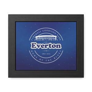 Farewell Goodison Framed Print, Everton Stadium Wallart, Historic Football Poster, Gift for Blues Fans.