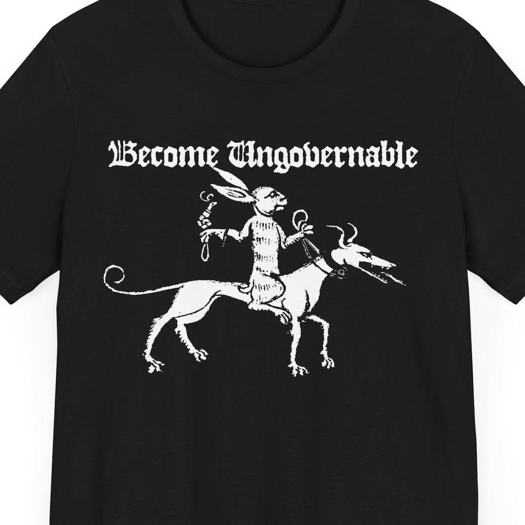 Anarchist Rabbit Medieval Rabbit, Dog and Snail, Become Ungovernable, Witchy, Goth, Punk ...