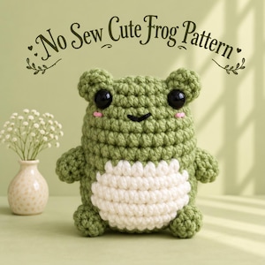 No Sew Frog Crochet Pattern PDF, Frog Amigurumi Pattern, Easy Frog Plush Tutorial, Cute Kawaii Frog, Beginner Crochet Pattern, Cute Frog