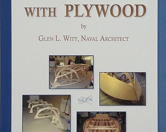 Boatbuilding with Plywood by Glen L. Witt, Naval Architect