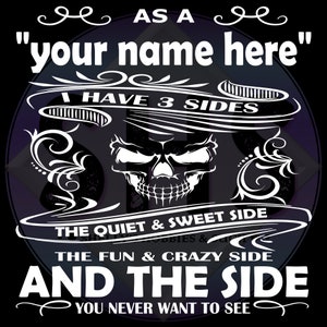 Como "tu nombre aquí" tengo 3 lados: el lado tranquilo y dulce, el lado divertido y loco y el lado que nunca querrás ver, archivos PNG de calavera